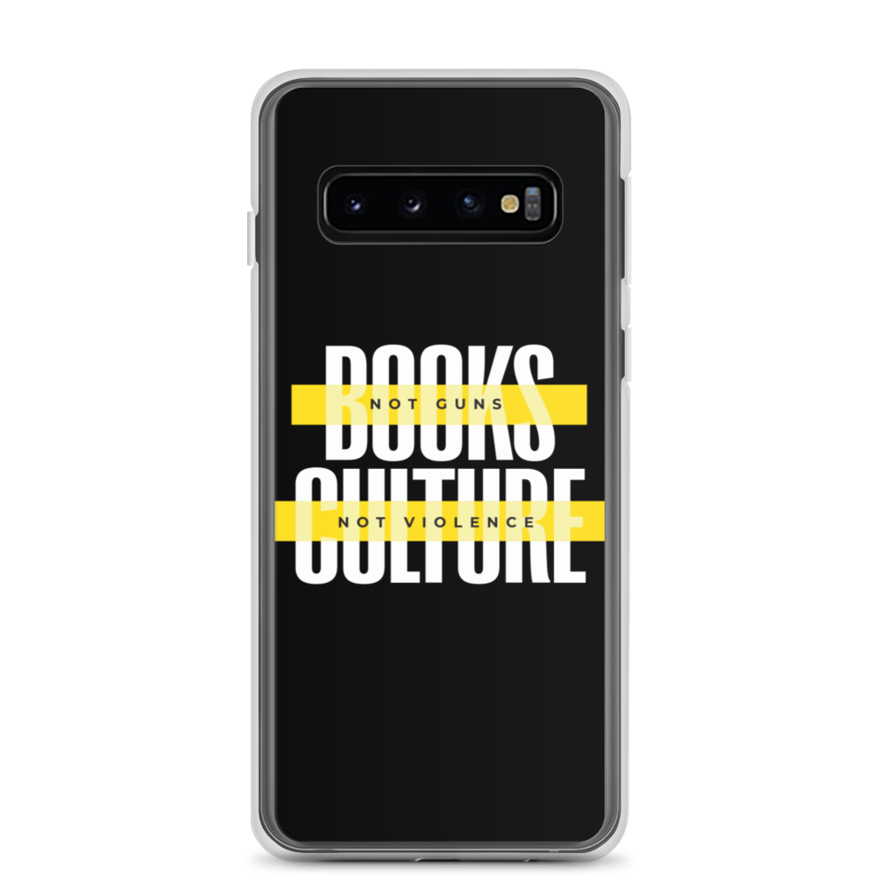 Samsung Galaxy S10 Books not Guns, Culture not Violence Samsung Case by Design Express