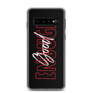 Samsung Galaxy S10 Good Enough Samsung Case by Design Express