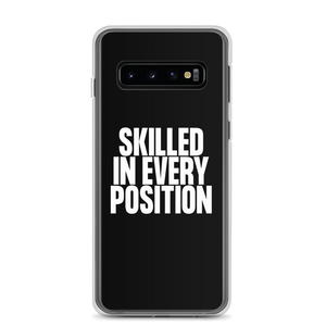 Skilled in Every Position (Funny) Clear Case for Samsung®