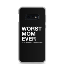 Samsung Galaxy S10e Worst Mom Ever (Funny) Samsung Case by Design Express