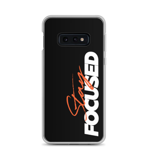 Samsung Galaxy S10e Stay Focused (Motivation) Samsung Case by Design Express