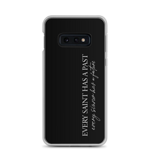 Samsung Galaxy S10e Every saint has a past (Quotes) Samsung Case by Design Express