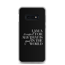 Samsung Galaxy S10e I'm a magnet for all that is good in the world (motivation) Samsung Case by Design Express