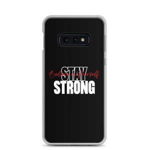 Samsung Galaxy S10e Stay Strong, Believe in Yourself Samsung Case by Design Express