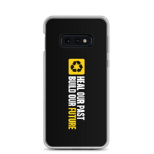 Samsung Galaxy S10e Heal our past, build our future (Motivation) Samsung Case by Design Express