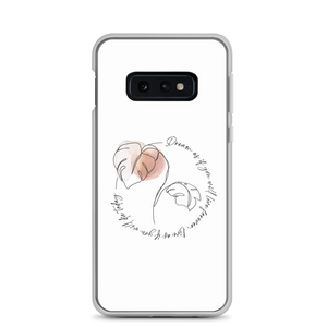 Samsung Galaxy S10e Dream as if you will live forever Samsung Case by Design Express