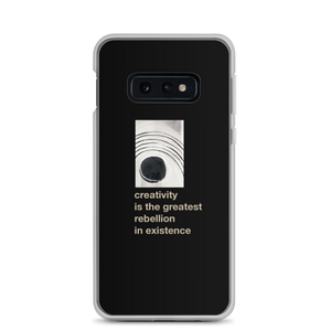 Samsung Galaxy S10e Creativity is the greatest rebellion in existence Samsung Case by Design Express