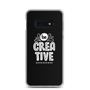 Samsung Galaxy S10e Be Creative Samsung Case by Design Express