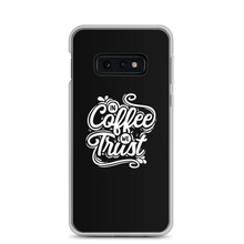 Samsung Galaxy S10e In Coffee We Trust Samsung Case by Design Express