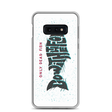 Samsung Galaxy S10e Only Dead Fish Go with the Flow Samsung Case by Design Express