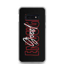 Samsung Galaxy S10e Good Enough Samsung Case by Design Express