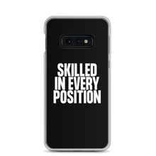 Skilled in Every Position (Funny) Clear Case for Samsung®