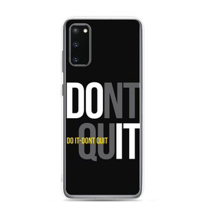 Samsung Galaxy S20 Do It, Don't Quit (Motivation) Samsung Case by Design Express