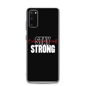 Samsung Galaxy S20 Stay Strong, Believe in Yourself Samsung Case by Design Express