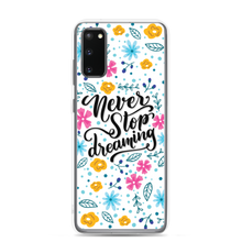 Samsung Galaxy S20 Never Stop Dreaming Samsung Case by Design Express