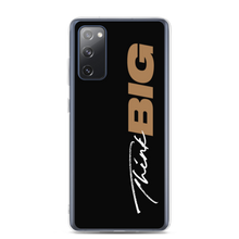 Samsung Galaxy S20 FE Think BIG (Motivation) Samsung Case by Design Express