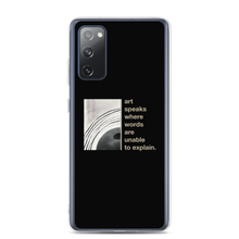 Samsung Galaxy S20 FE Art speaks where words are unable to explain Samsung Case by Design Express