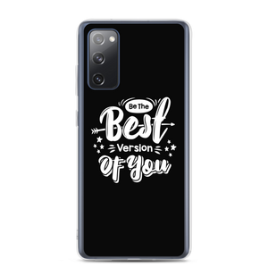 Samsung Galaxy S20 FE Be the Best Version of You Samsung Case by Design Express