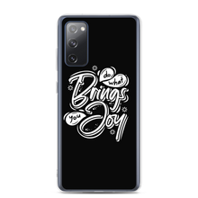 Samsung Galaxy S20 FE Do What Bring You Enjoy Samsung Case by Design Express