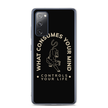 Samsung Galaxy S20 FE What Consume Your Mind Samsung Case by Design Express