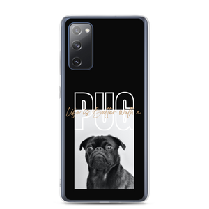 Samsung Galaxy S20 FE Life is Better with a PUG Samsung Case by Design Express