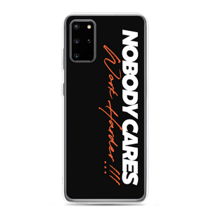 Samsung Galaxy S20 Plus Nobody Cares, Work Harder (Motivation) Samsung Case by Design Express