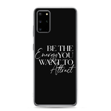 Samsung Galaxy S20 Plus Be the energy you want to attract (motivation) Samsung Case by Design Express