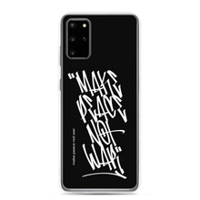 Samsung Galaxy S20 Plus Make Peace Not War Vertical Graffiti (motivation) Samsung Case by Design Express