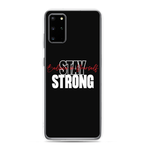 Samsung Galaxy S20 Plus Stay Strong, Believe in Yourself Samsung Case by Design Express