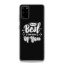 Samsung Galaxy S20 Plus Be the Best Version of You Samsung Case by Design Express