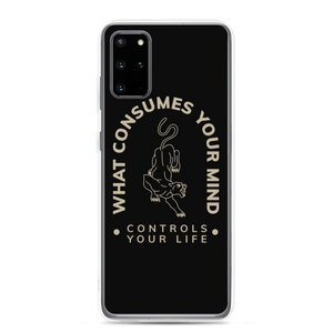 Samsung Galaxy S20 Plus What Consume Your Mind Samsung Case by Design Express