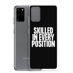 Skilled in Every Position (Funny) Clear Case for Samsung®