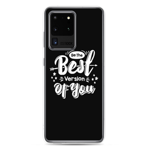 Samsung Galaxy S20 Ultra Be the Best Version of You Samsung Case by Design Express