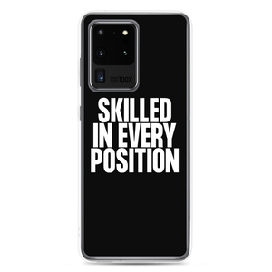 Skilled in Every Position (Funny) Clear Case for Samsung®