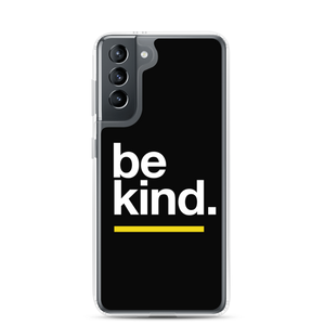 Samsung Galaxy S21 Be Kind Samsung Case by Design Express