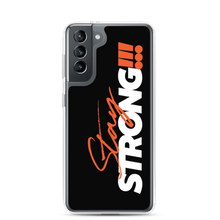 Samsung Galaxy S21 Stay Strong (Motivation) Samsung Case by Design Express