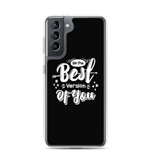 Samsung Galaxy S21 Be the Best Version of You Samsung Case by Design Express