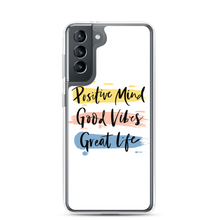 Samsung Galaxy S21 Positive Mind, Good Vibes, Great Life Samsung Case by Design Express