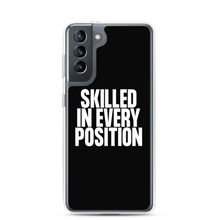 Skilled in Every Position (Funny) Clear Case for Samsung®