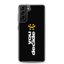 Samsung Galaxy S21 Plus You Decide (Smile-Sullen) Samsung Case by Design Express