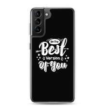 Samsung Galaxy S21 Plus Be the Best Version of You Samsung Case by Design Express