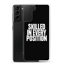 Skilled in Every Position (Funny) Clear Case for Samsung®