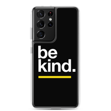 Samsung Galaxy S21 Ultra Be Kind Samsung Case by Design Express