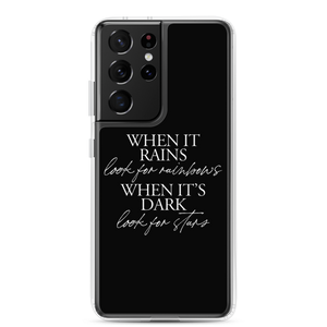 Samsung Galaxy S21 Ultra When it rains, look for rainbows (Quotes) Samsung Case by Design Express