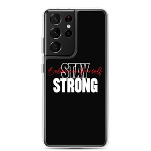 Samsung Galaxy S21 Ultra Stay Strong, Believe in Yourself Samsung Case by Design Express