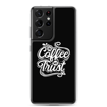 Samsung Galaxy S21 Ultra In Coffee We Trust Samsung Case by Design Express