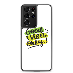 Samsung Galaxy S21 Ultra Good Vibes Only Samsung Case by Design Express