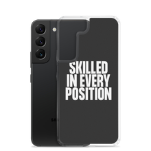 Skilled in Every Position (Funny) Clear Case for Samsung®