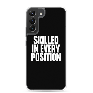 Skilled in Every Position (Funny) Clear Case for Samsung®