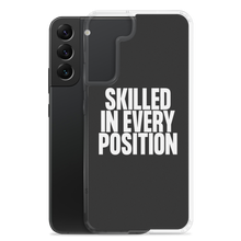 Skilled in Every Position (Funny) Clear Case for Samsung®